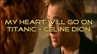 Celine Dion & Titanic - My Heart Will Go On سوف يستمر قلبى