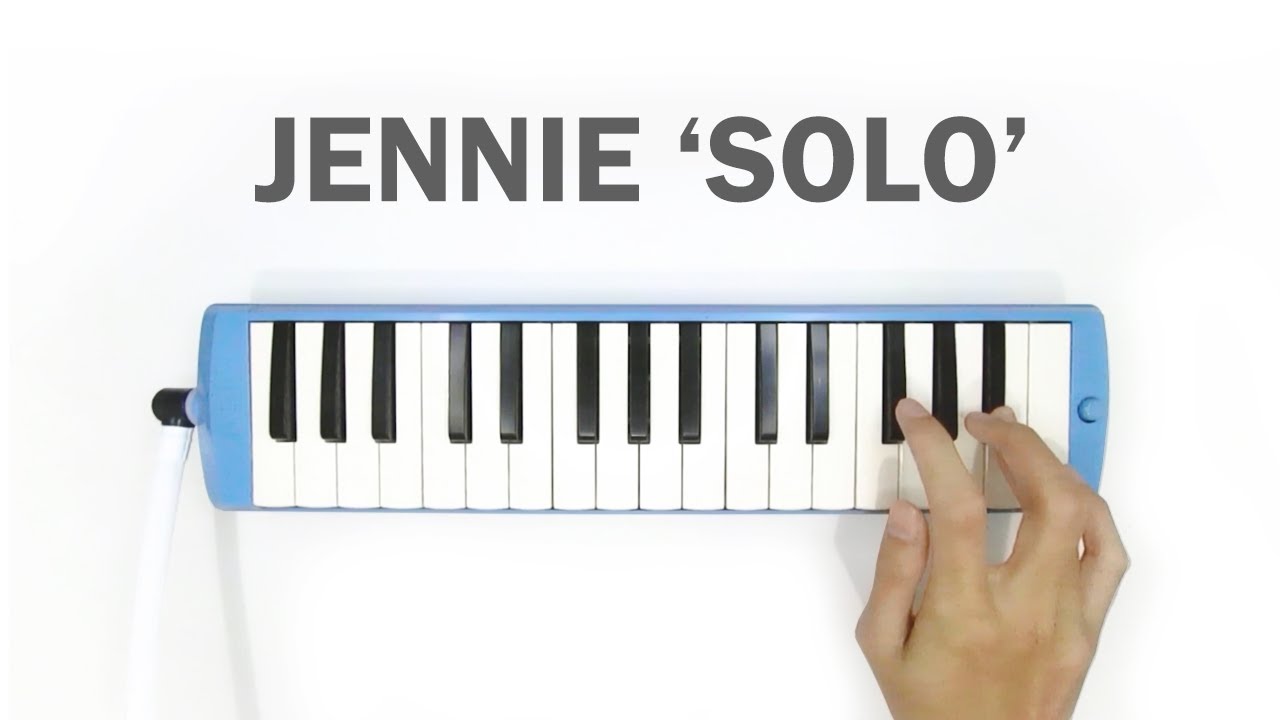 JENNIE 'SOLO' Melodica Cover YouTube