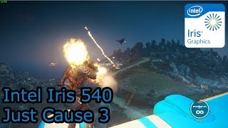 Intel Iris 540 Gaming - Just Cause 3 - Macbook Pro 2016, I5-6260U, Surface 4 Pro, Nuc6I5Syh