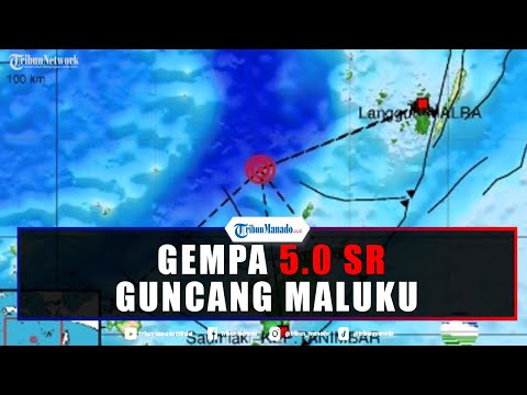 Info BMKG Gempa Terkini 5.0 SR Sabtu 19/2/22 Guncang Maluku