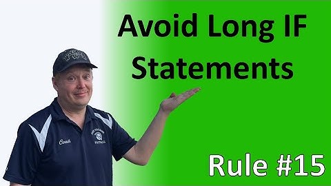 Rule #15 - Avoid long if statements