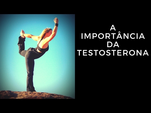 A Importância da Testosterona