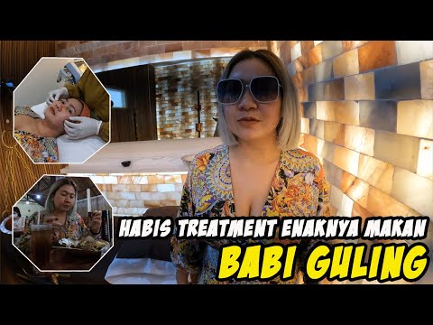 HABIS TREATMENT ENAKNYA MAKAN BABI GULING DI BALI