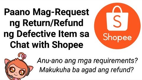 Paano mag-request ng return-refund ng defective item sa Shopee chat support | Pixie