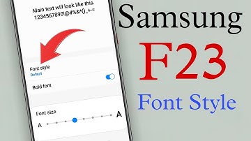 Samsung F23 5g Change Font Style