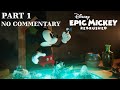 Disney Epic Mickey: Rebrushed Gameplay Walkthrough Part 1 (No Commentary)