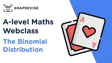 A-level Maths Sunday Sessions: The Binomial Distribution | Revision Webclass