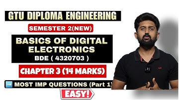 BASICS OF DIGITAL ELECTRONICS (4320703) | CHAPTER 3 | GTU DIPLOMA ENGINEERING SEM 2 | IMP QUE PART 1