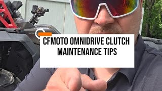 CFMOTO OmniDrive Clutch Maintenance Tips