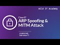 ARP Spoofing & MiTM Attack | Ciberseguridad Aplicada | Wild IT Academy