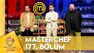 MasterChef Türkiye All Star 177. Bölüm @masterchefturkiye