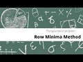 Row Minima Method || MP1 || Sasidhar || KLU