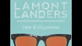 Lamont Landers Love and Happiness