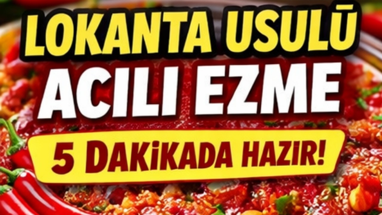 Kebapçı Usulü Acılı Ezme Tarifi