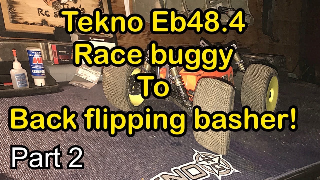 Tekno 1/8 Buggy to back flipping basher project. Rc monster truck, truggy, rc stunts part 2.