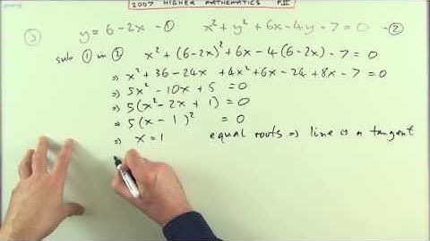 2007 SQA Higher Maths:  paper 2 no.3   Demonstration of tangency