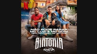 sintonia não pode parar MC Luzi e mc Doni MC jottape