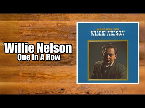 One In A Row - Willie Nelson - YouTube