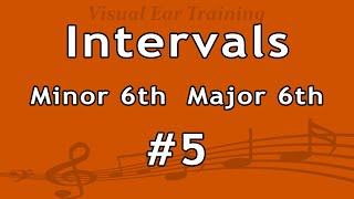 Ear Training Exercise - Intervals: Minor 6th, Major 6th #5