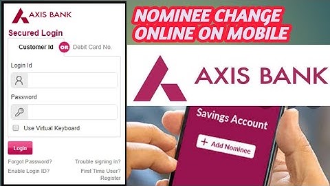 ONLINE NOMINEE UPDATE AT AXIS BANK | AXIS BANK NOMINEE ADD OR CHANGE | ADD NEW NOMINEE AXIS BANK