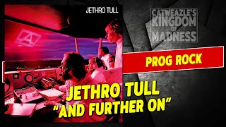 Jethro Tull: &quot;And Further On&quot; (1980)