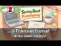 Spring Prototyping: Wie funktioniert das Transaktion-Handling? (praxisnah &amp; einfach | 2026)