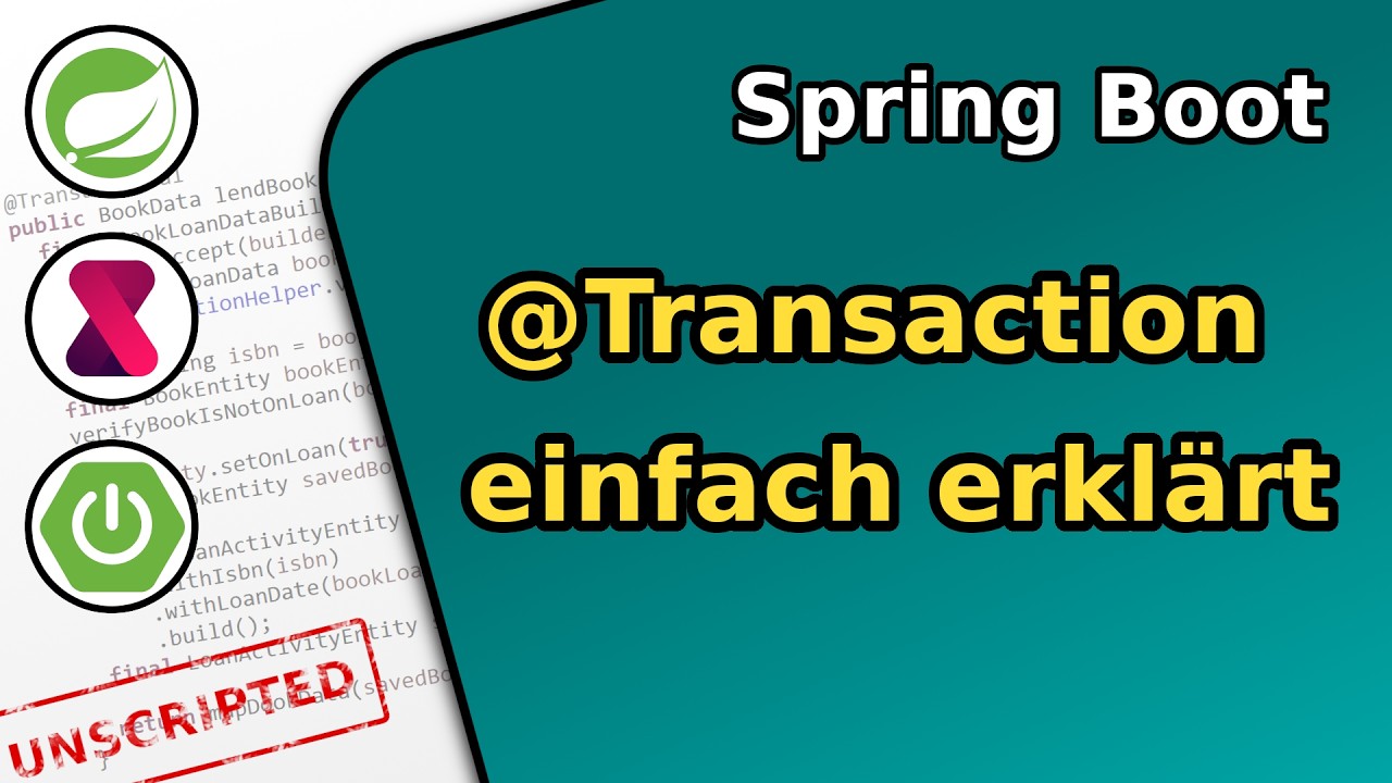 Spring Boot - So funktioniert das Spring Transaction handling | einfach erklärt am Beispiel
