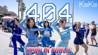 [KPOP IN PUBLIC - ONE TAKE] KiiiKiii (키키) - '404 (New Era)' | Full Dance Cover by HUSH LA