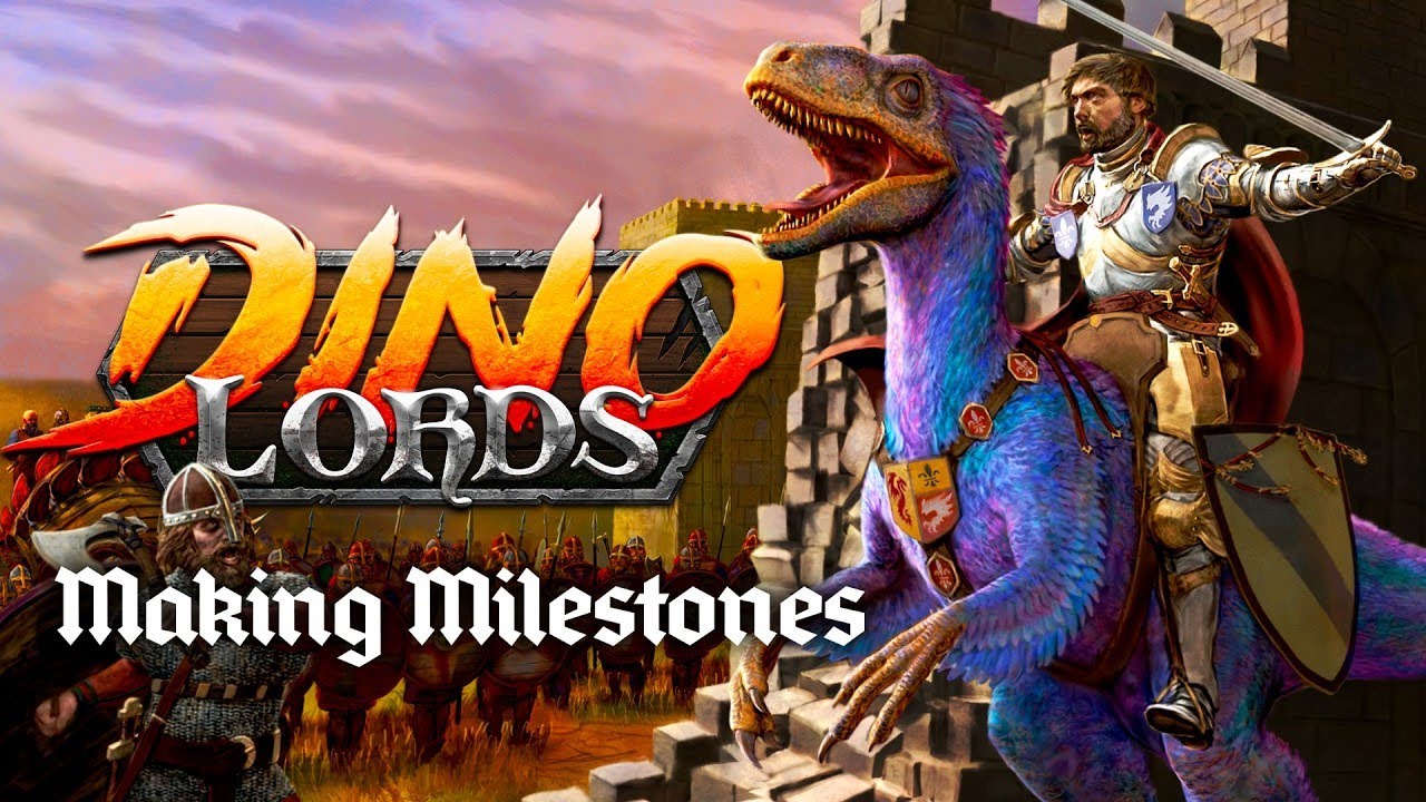 Dinolords - Making Milestones