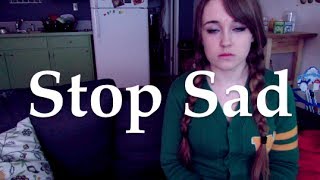 How To Stop Being Sad