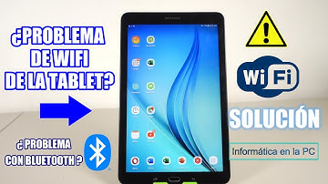 Cómo solucionar el problema de la red wifi en una Tablet Android / Samsung Galaxy
