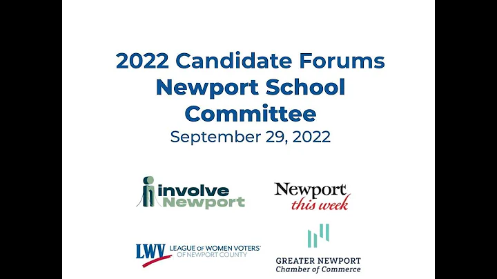 Candidate Forum 2022 - Newport School Committee