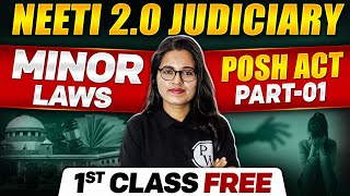 Minor Laws 01 : Posh Act Part-01 | FREE Demo Lecture | NEETI 2.0 Judiciary Batch @JudiciarybyPW