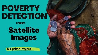 Poverty Prediction using Satellite Images | Machine Learning Project Ideas