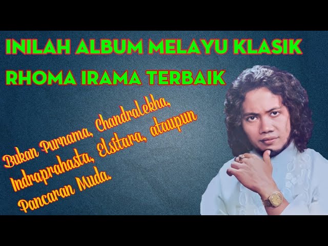 Inilah Album Melayu Klasik Rhoma Irama Terbaik class=