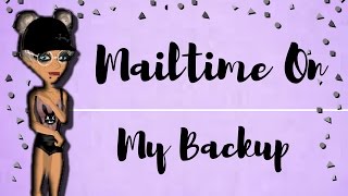 MSP - MAIL TIME ON MY BACKUP PART 3.