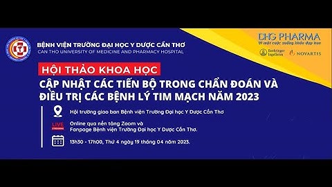 Cập nhật các tiến bộ trong chẩn đoán và điều trị các bệnh lý Tim mạch năm 2023