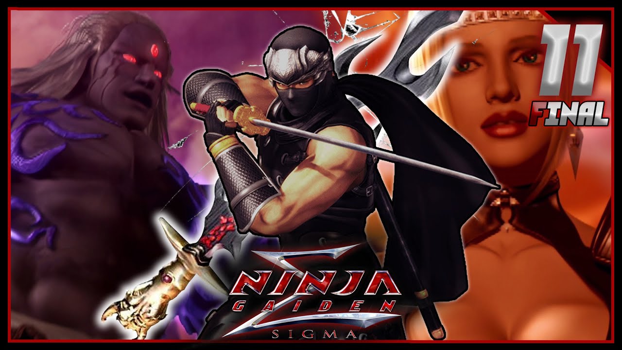 The Dark Dragon Blade! | Devil May Cry Player plays Ninja Gaiden Σ: Sigma - [FIN] - Playthru (PS4)