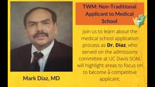 Together We Mentor: Non-Traditional Applicant to Medical School