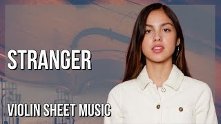 Violin Sheet Music: How to play Stranger by Olivia Rodrigo