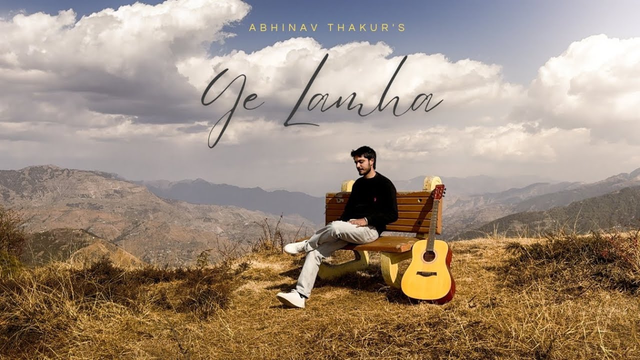 Ye Lamha - Abhinav Thakur (Official Video)