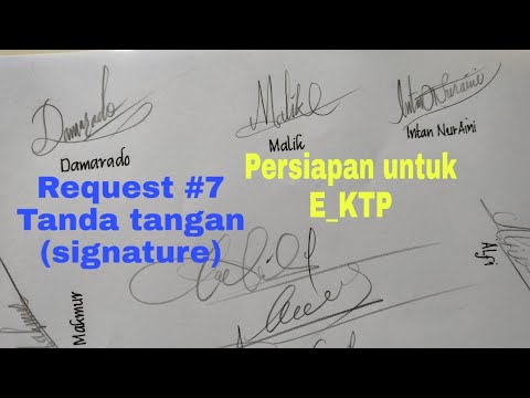 Tanda Tangan Untuk Persiapan E Ktp Request 7 Youtube