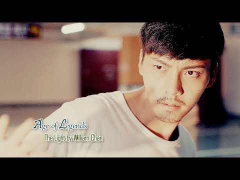 [Engsub] The Light - William Chan || Age of Legends MV (version 1)
