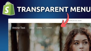 How to Make Transparent Header in Shopify | Latest