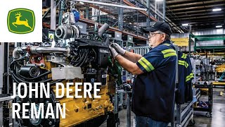 Building a Better Tomorrow with Yesterday's Machines | John Deere Reman