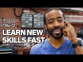 How to learn any new skill fast jeremy fielding 105
