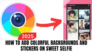 How to add colorful backgrounds and stickers on Sweet Selfie screenshot 5