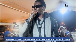 BAMBA KARA 112 ZIKROULAH THIANT ANNUELLE 27EME JOUR KOOR LOUGA