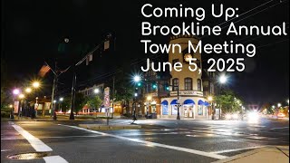 2025 Brookline Town Meeting - Night 4 - June 5, 2025