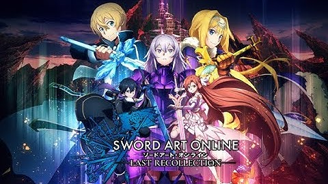 Sword Art Online Last Recollection - Official System Trailer
